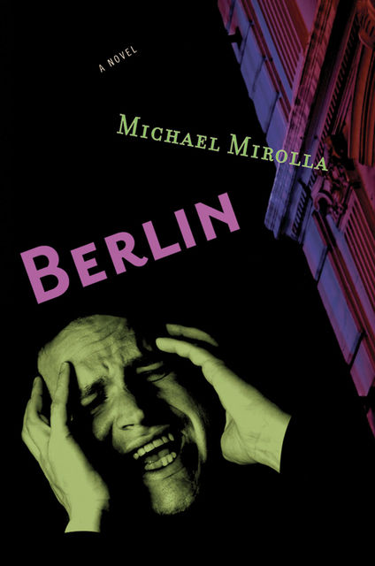 Berlin, Michael Mirolla