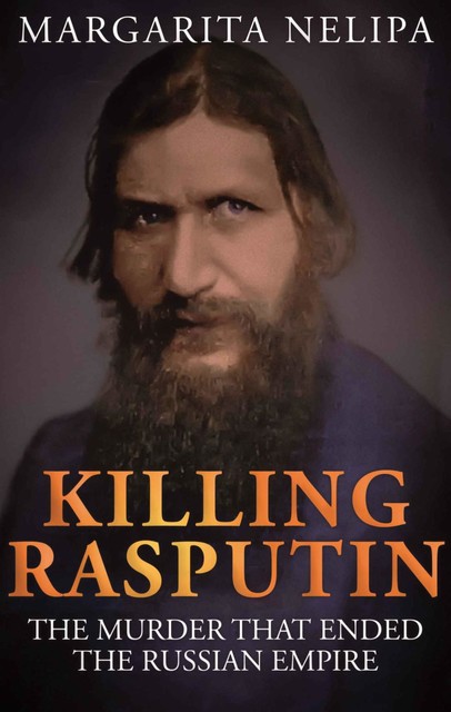 Killing Rasputin, Margarita Nelipa