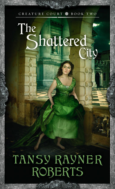 The Shattered City, Tansy Rayner Roberts
