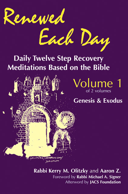 Renewed Each Day—Genesis & Exodus, Aaron, Rabbi Kerry M. Olitzky