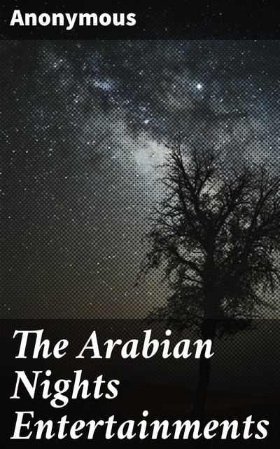 The Arabian Nights Entertainments, 