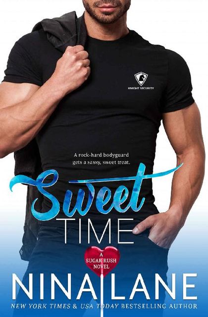 Sweet Time (Sugar Rush), Nina Lane
