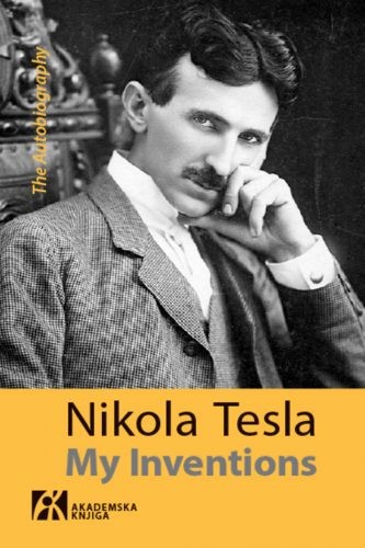 My inventions, Nikola Tesla