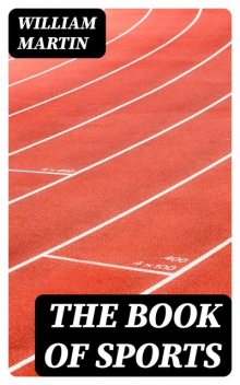 The Book of Sports, William Martin