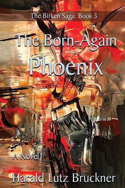 The Born-Again Phoenix, Harald Lutz Bruckner