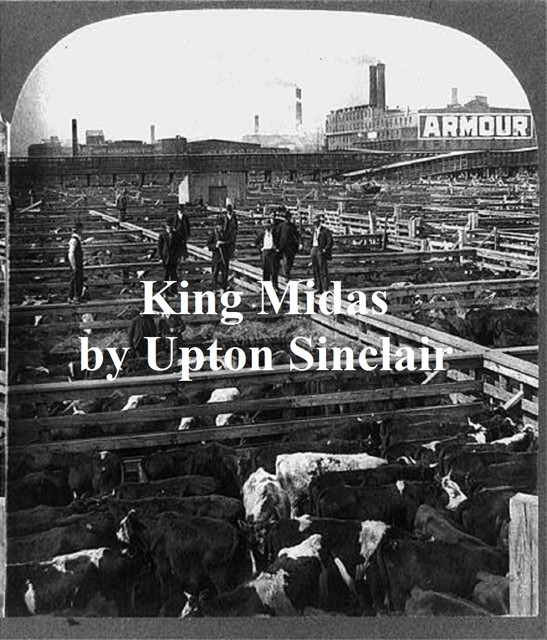 King Midas, Upton Sinclair