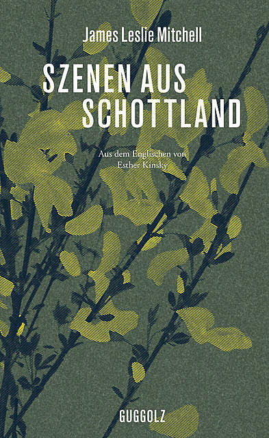 Szenen aus Schottland, James Leslie Mitchell