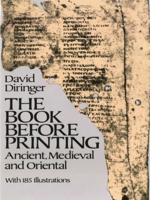 The Book Before Printing, David Diringer