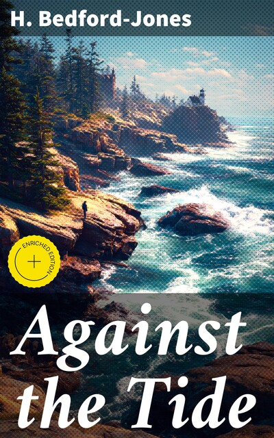 Against the Tide, H. Bedford-Jones