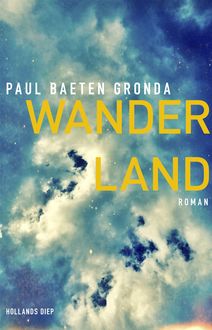 Wanderland, Paul Baeten Gronda