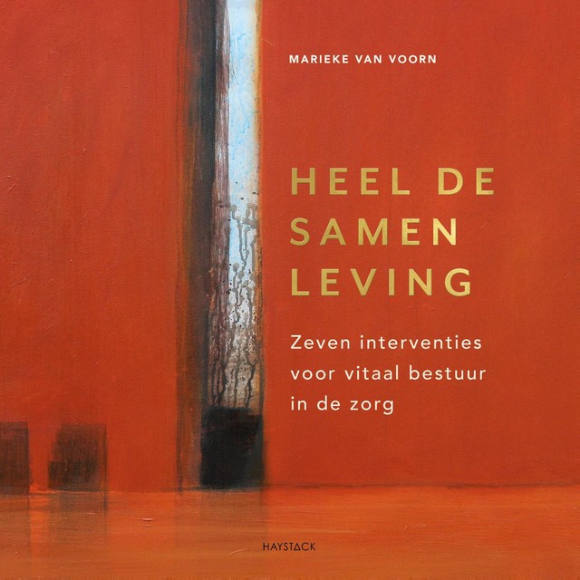 Heel de samenleving, Marieke van Voorn