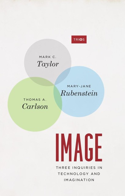 Image, Mary-Jane Rubenstein, Mark Taylor, Thomas A. Carlson