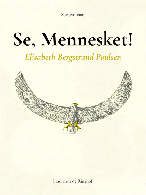 Se, Mennesket, Elisabeth Bergstrand Poulsen
