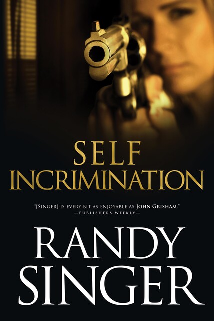 Self Incrimination, Randy Singer