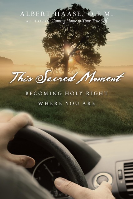 This Sacred Moment, Albert Haase