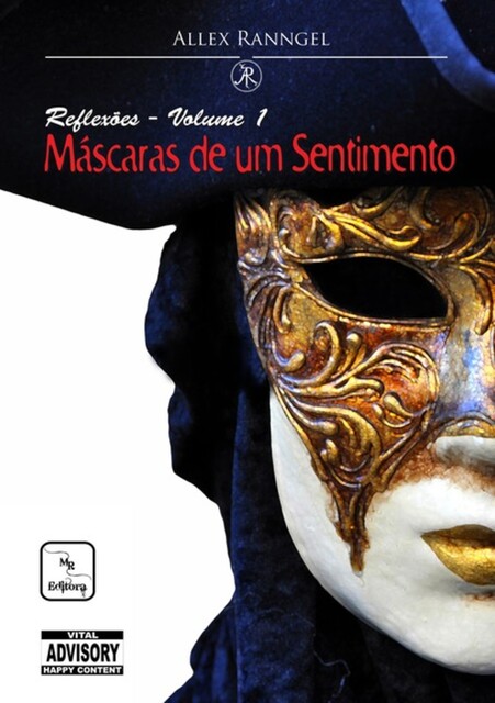 Máscaras De Um Sentimento, Allex Ranngel