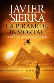 La Pirámide Inmortal, Javier Sierra