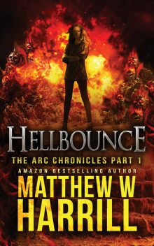 Hellbounce, Matthew W. Harrill