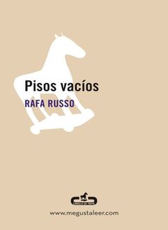Pisos Vacios, Rafa Russo