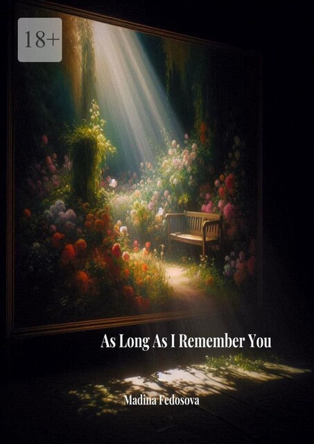 As long as I remember you, Madina Fedosova