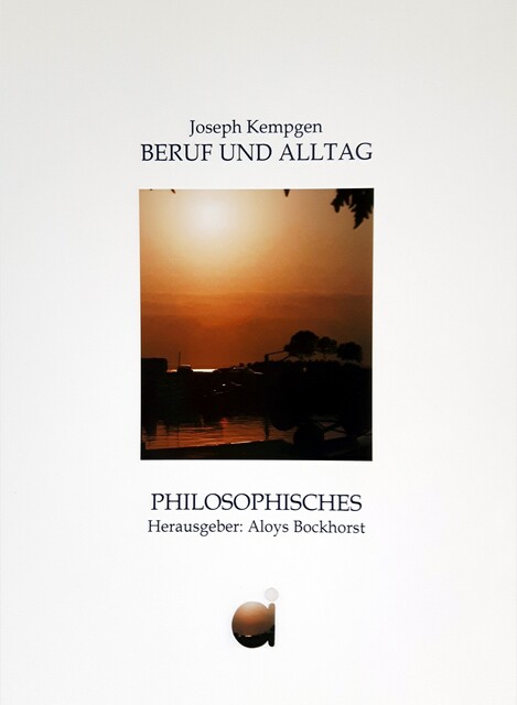 Beruf und Alltag, Aloys Bockhorst, Joseph Kempgen