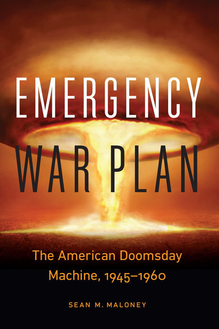 Emergency War Plan, Sean M. Maloney