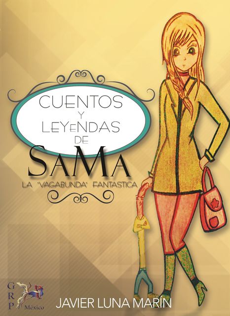 Cuentos y leyendas de Sama, Javier Luna Marín