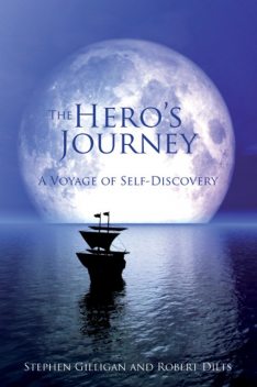 The Hero's Journey, Robert Dilts, Stephen Gilligan