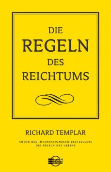 Die Regeln des Reichtums, Richard Templar
