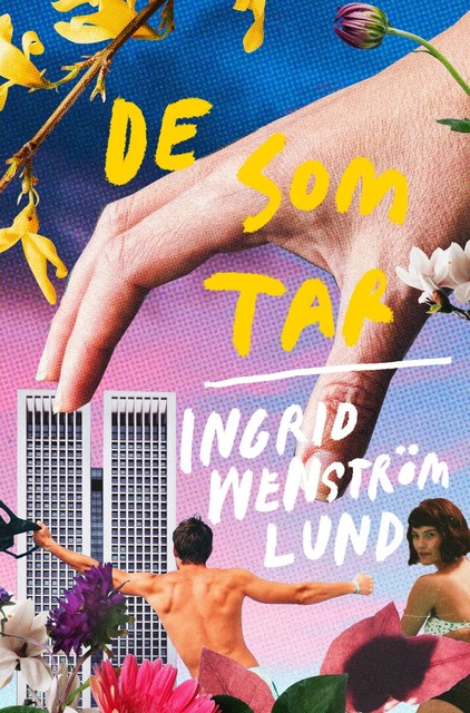 De som tar, Ingrid Wenström Lund