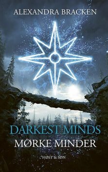 Darkest Minds – Mørke minder, Alexandra Bracken