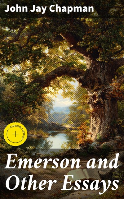 Emerson and Other Essays, John Jay Chapman