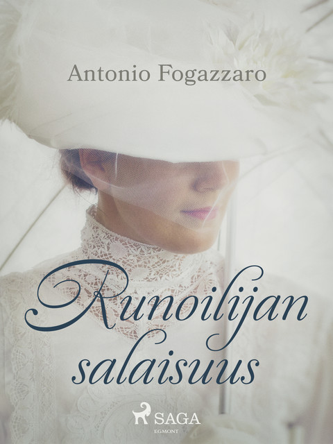 Runoilijan salaisuus, Antonio Fogazzaro