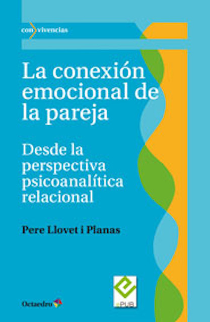 La conexión emocional de la pareja, Pere Llovet i Planas