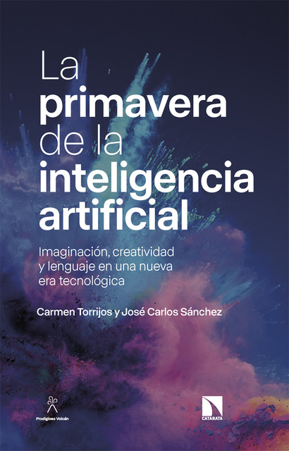 La primavera de la inteligencia artificial, José León Sánchez, Carmen Torrijos