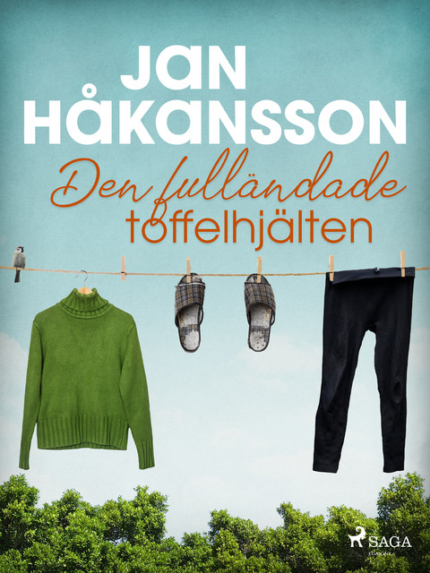 Den fulländade toffelhjälten, Jan Håkansson