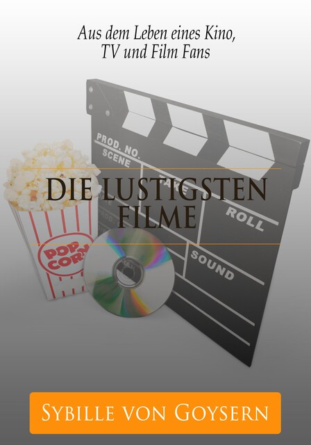 Die 20 lustigsten Filme der Welt, Sybille von Goysern