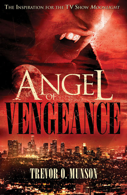 Angel of Vengeance, Trevor O.Munson