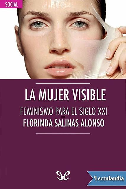 La mujer visible, Florinda Salinas Alonso