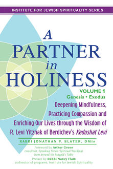 A Partner in Holiness Vol 1, DMin, Rabbi Jonathan P. Slater