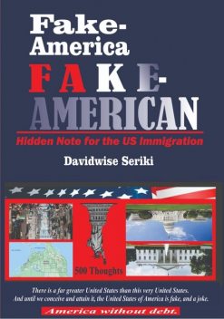 Fake-America Fake-American, Davidwise Seriki