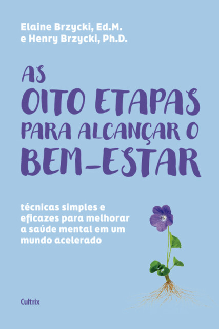 As oito etapas para alcançar o bem-estar, Elaine Brzycki, Henry Brzycki