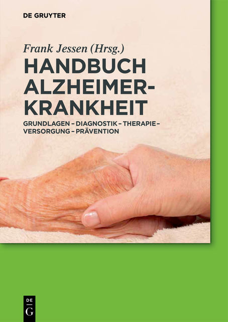 Handbuch Alzheimer-Krankheit, Frank Jessen