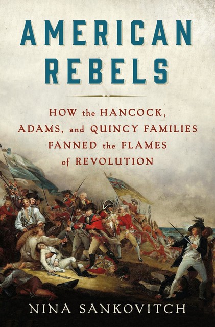 American Rebels, Nina Sankovitch