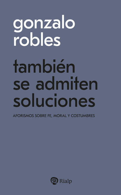 También se admiten soluciones, Gonzalo Robles