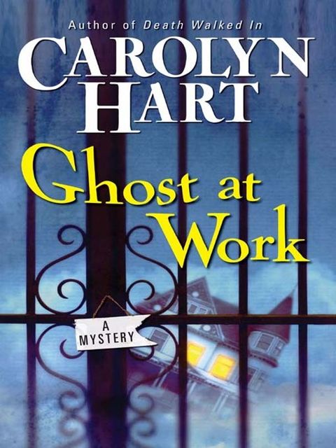 Ghost at Work, Carolyn Hart