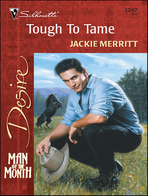 Tough To Tame, Jackie Merritt