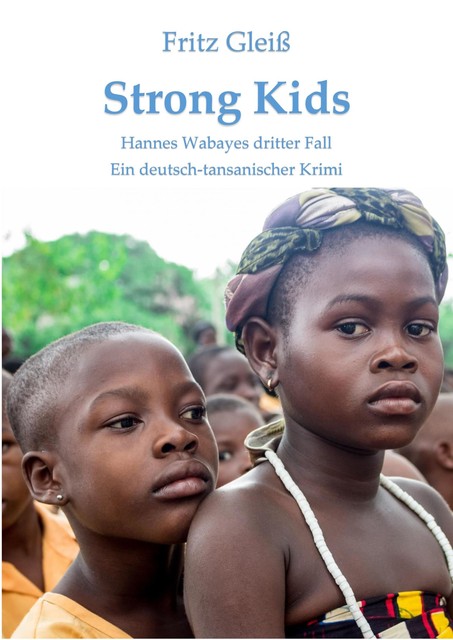 Strong Kids, Fritz Gleiß
