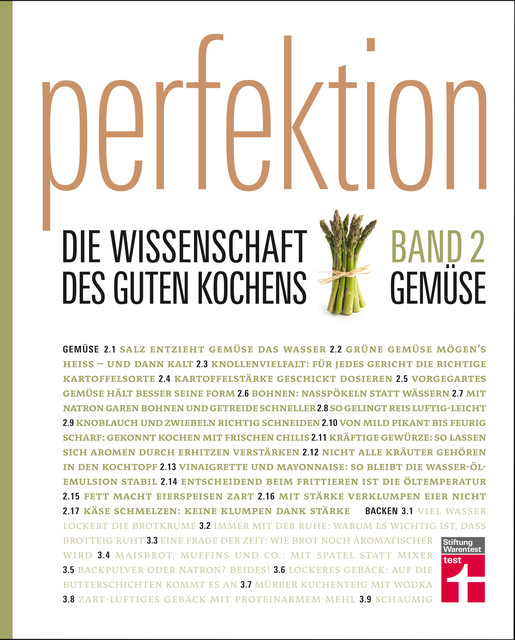 Perfektion. Die Wissenschaft des guten Kochens. Gemüse, Michael Schickenberg