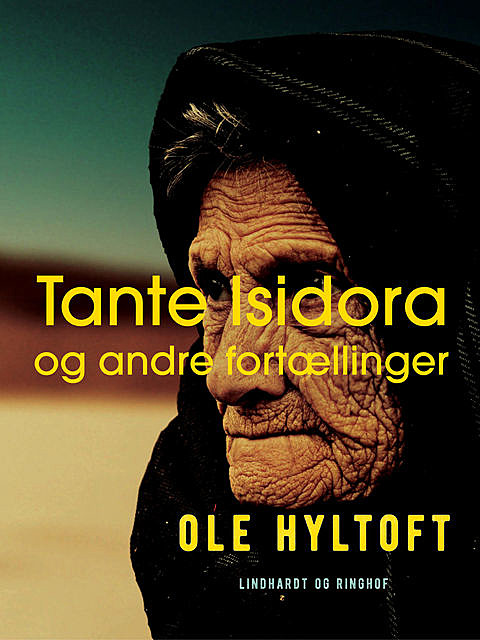 Tante Isidora og andre fortællinger, Ole Hyltoft